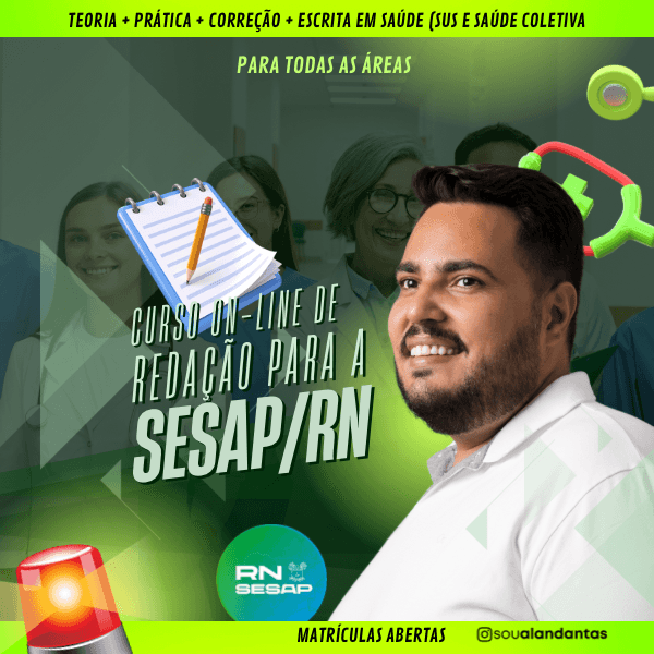 REDAÇÃO PARA O CONCURSO DA SESAP/RN
