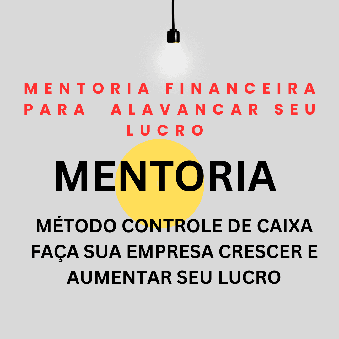 Mentoria Financeira para alavancar seus lucros