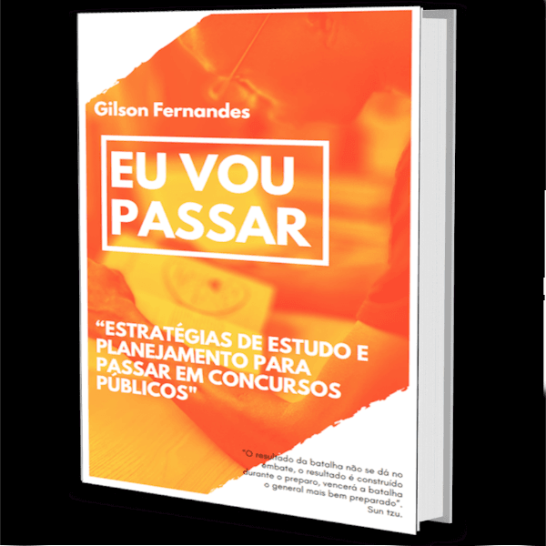 EU VOU PASSAR - “Estratégias de Estudo e Planejamento para Passar em Concursos Públicos"