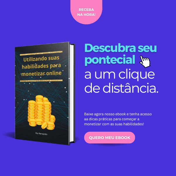 Descubra seu potencial e monetize online agora!