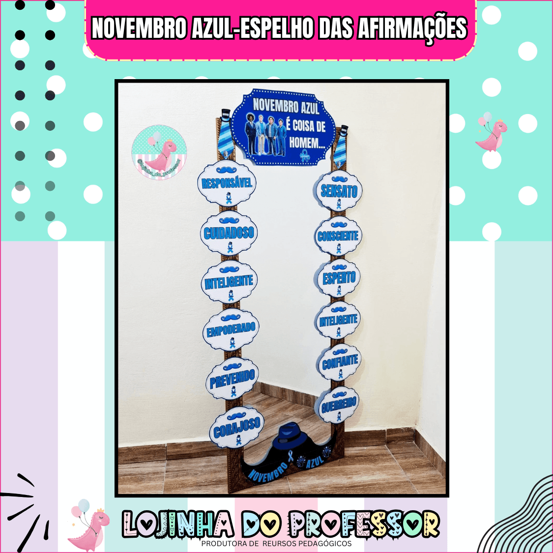 ESPELHO DAS AFIRMAÇÕES-NOVEMBRO AZUL