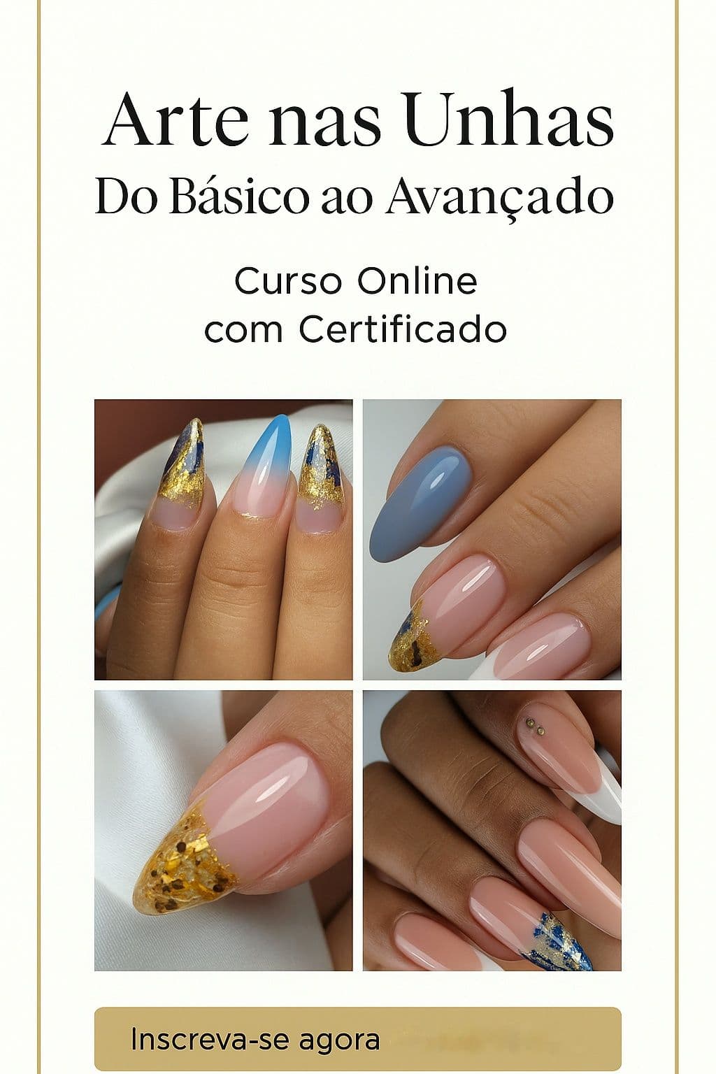 Arte nas unhas - do básico ao avançado