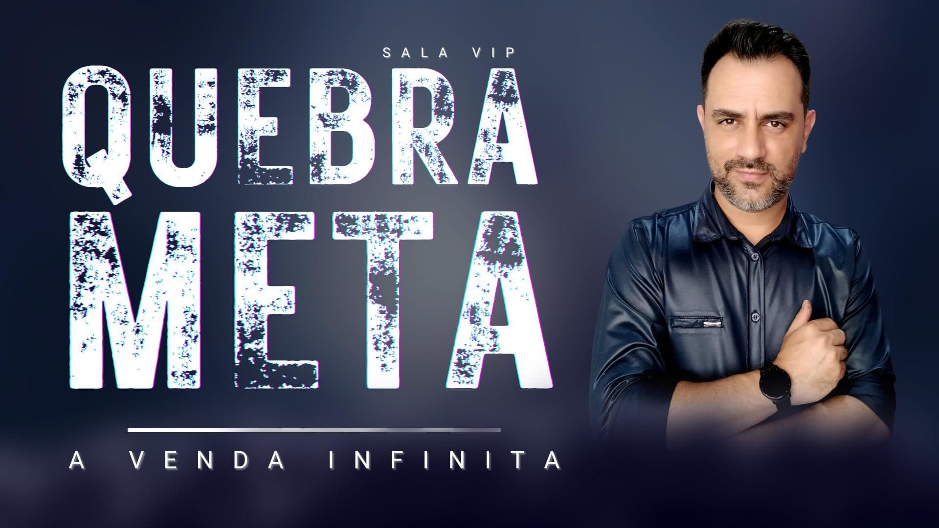 Quebra Meta Venda Infinita