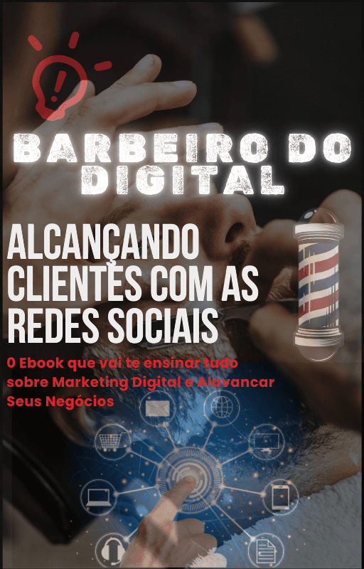 Barbeiro do Digital: Alcançando Clientes com as Redes Sociais