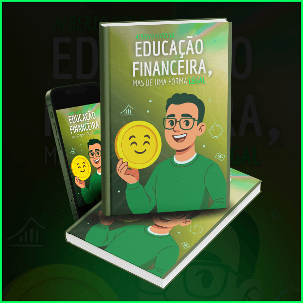 Educação Financeira, mas de uma forma legal.