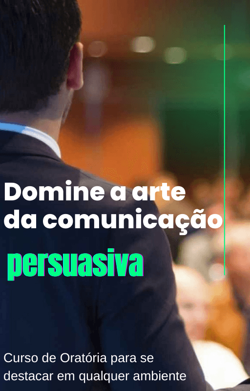 Domine a Arte da Comunicação Persuasiva