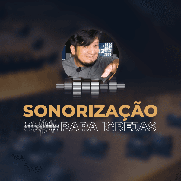 Curso de Sonorização para Igrejas
