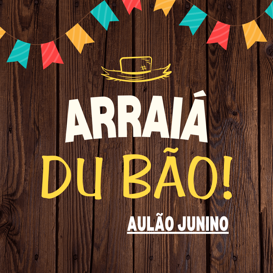 Arraiá Du Bão - Aulão Junino