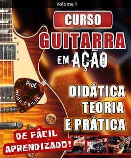 CURSO: GUITARRA EM AÇÃO - FÁCIL E COMPLETO