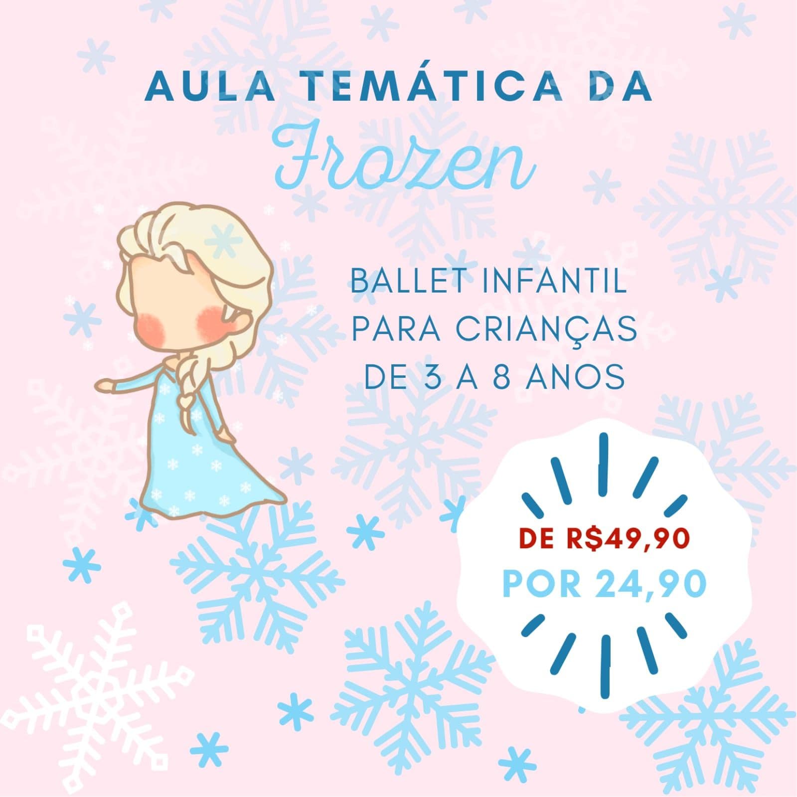 Ballet Infantil - Aula Temática da Frozen