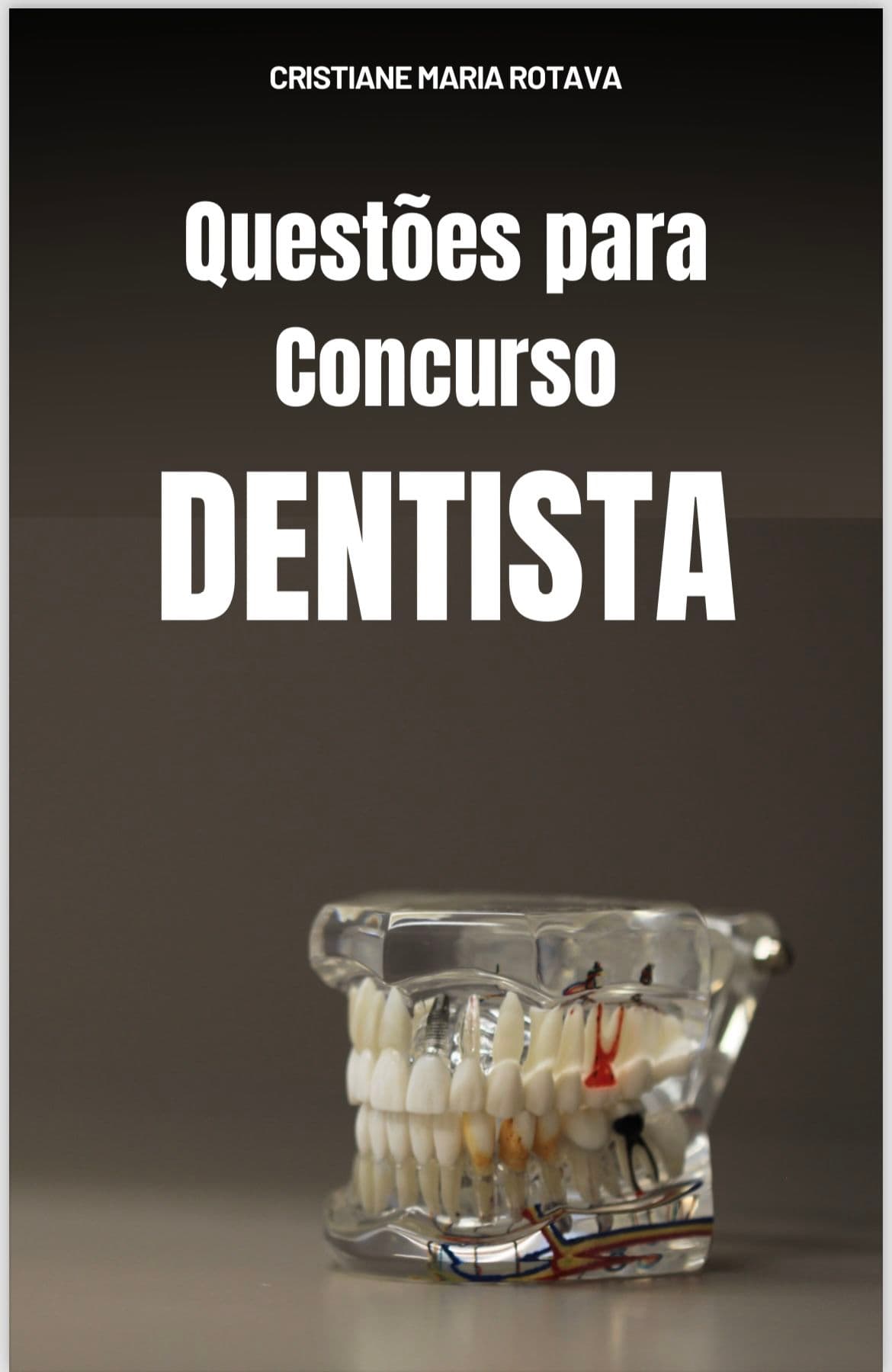 Questões de concurso para Dentistas