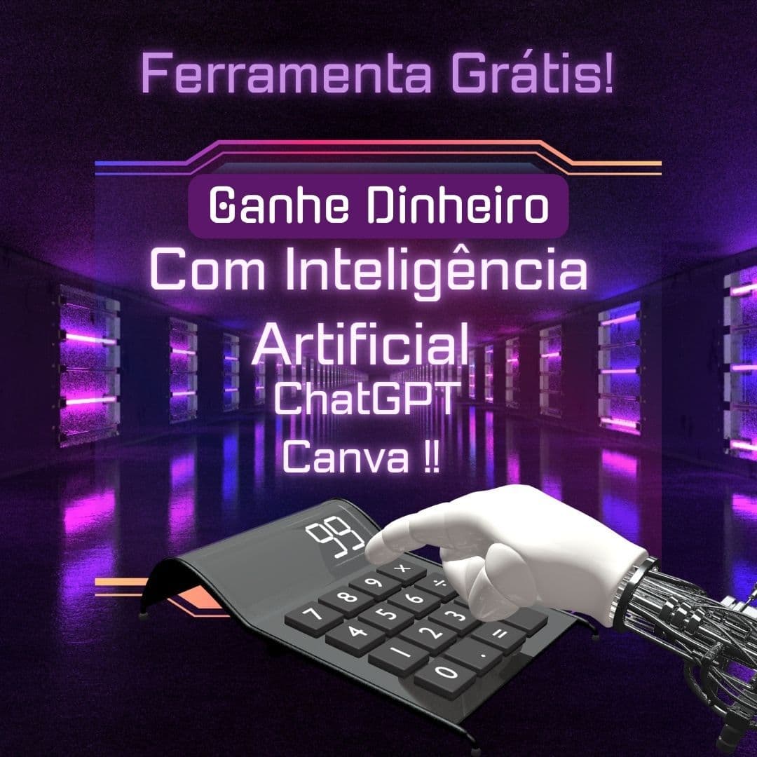 Comece do Zero e Lucre com a IA — Curso prático com ChatGPT, Canva e ferramentas grátis!