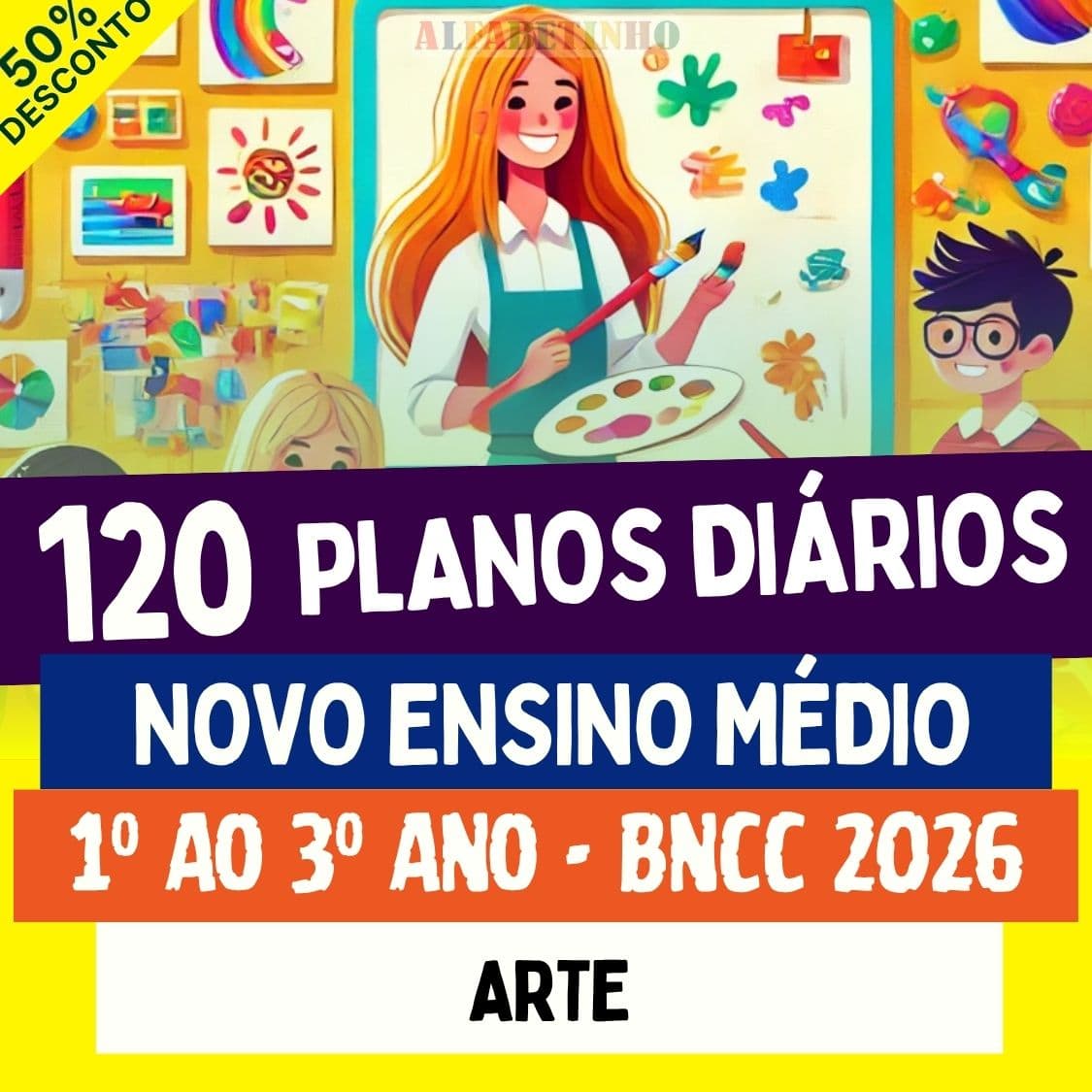 PLANOS DIÁRIOS - ARTE - Ensino Médio - BNCC 2026