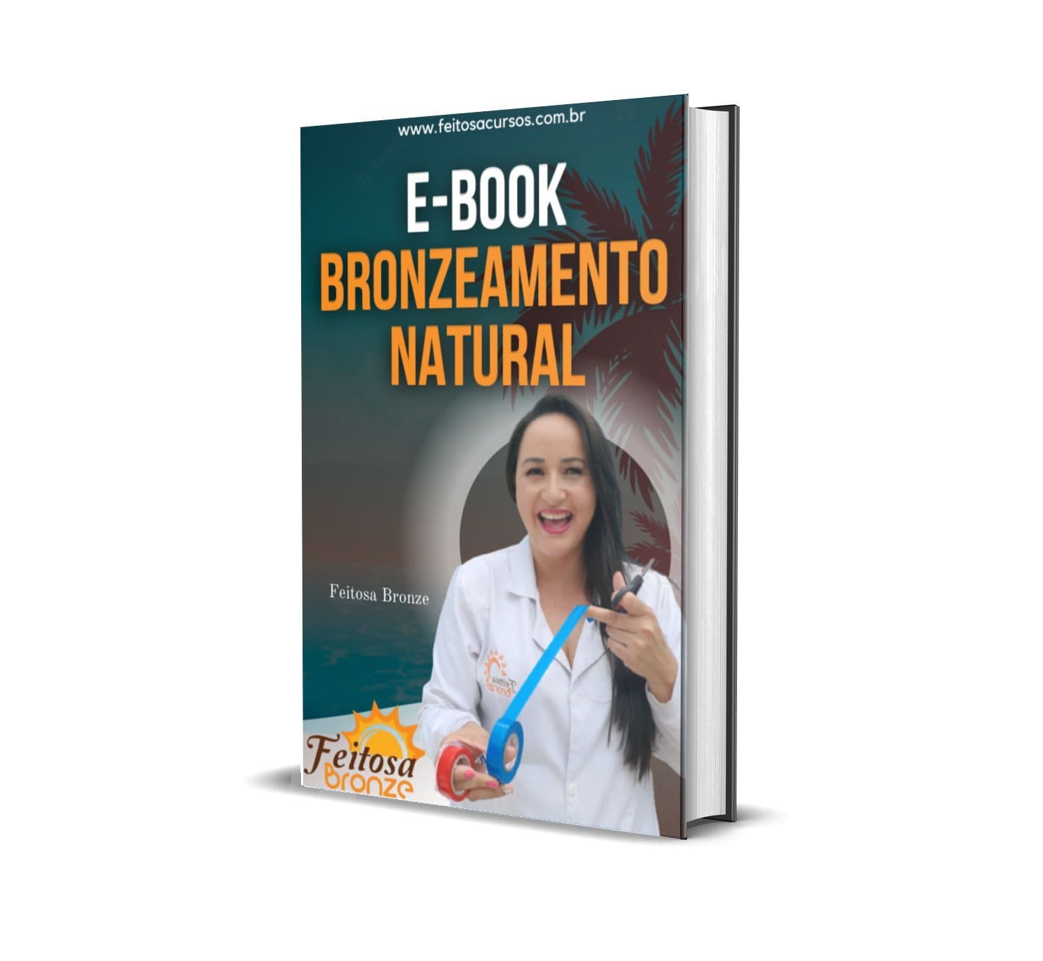 EBOOK CURSO DE BRONZEAMENTO NATURAL COMPLETO