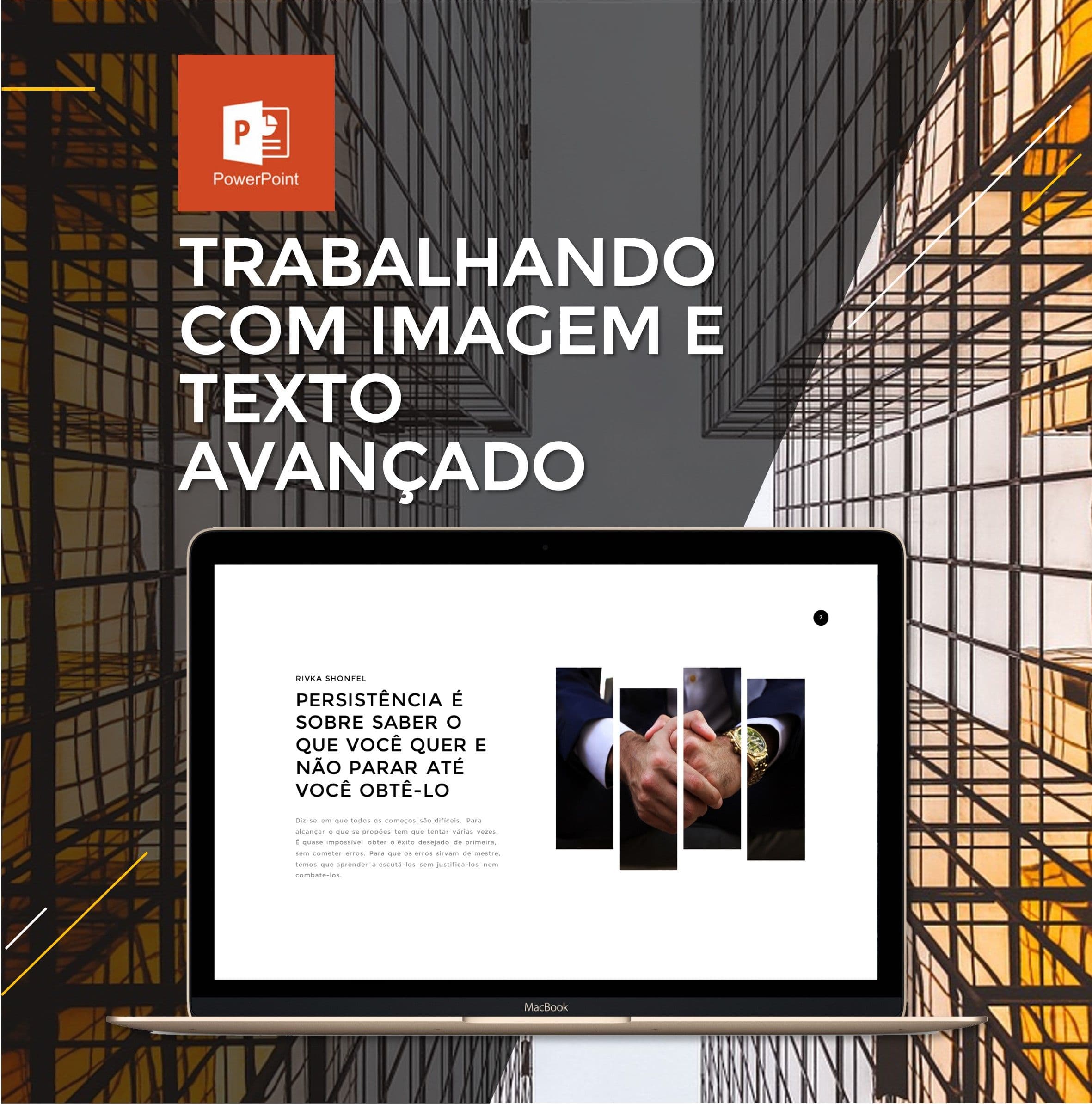 PowerPoint Executivo - Aula 03 | Trabalhando com Imagem e Texto Avançado