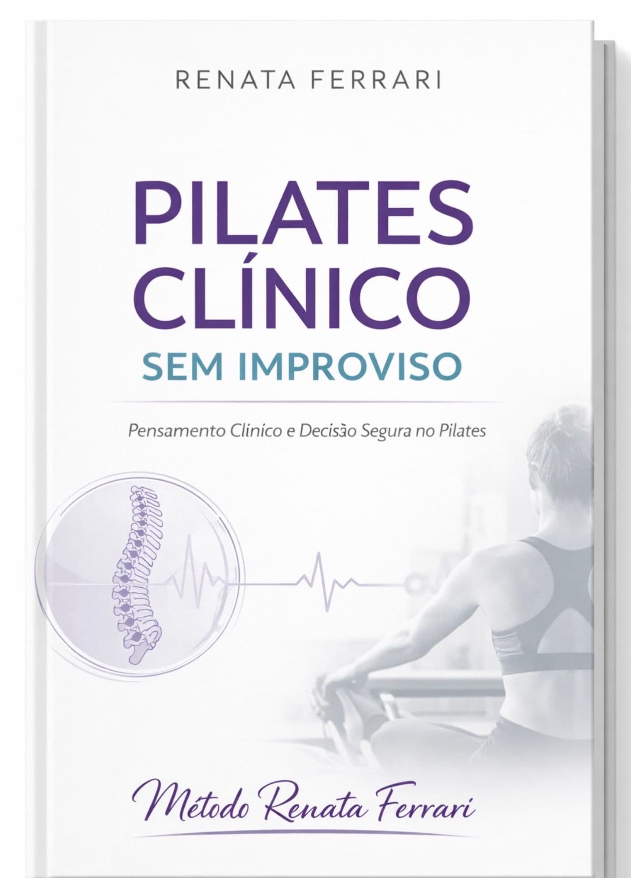 Pilates Clínico sem Improviso