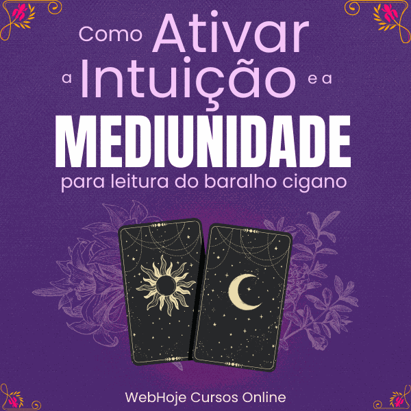 Manual de Como Ativar a Intuição e a Mediunidade para Leitura do Baralho Cigano