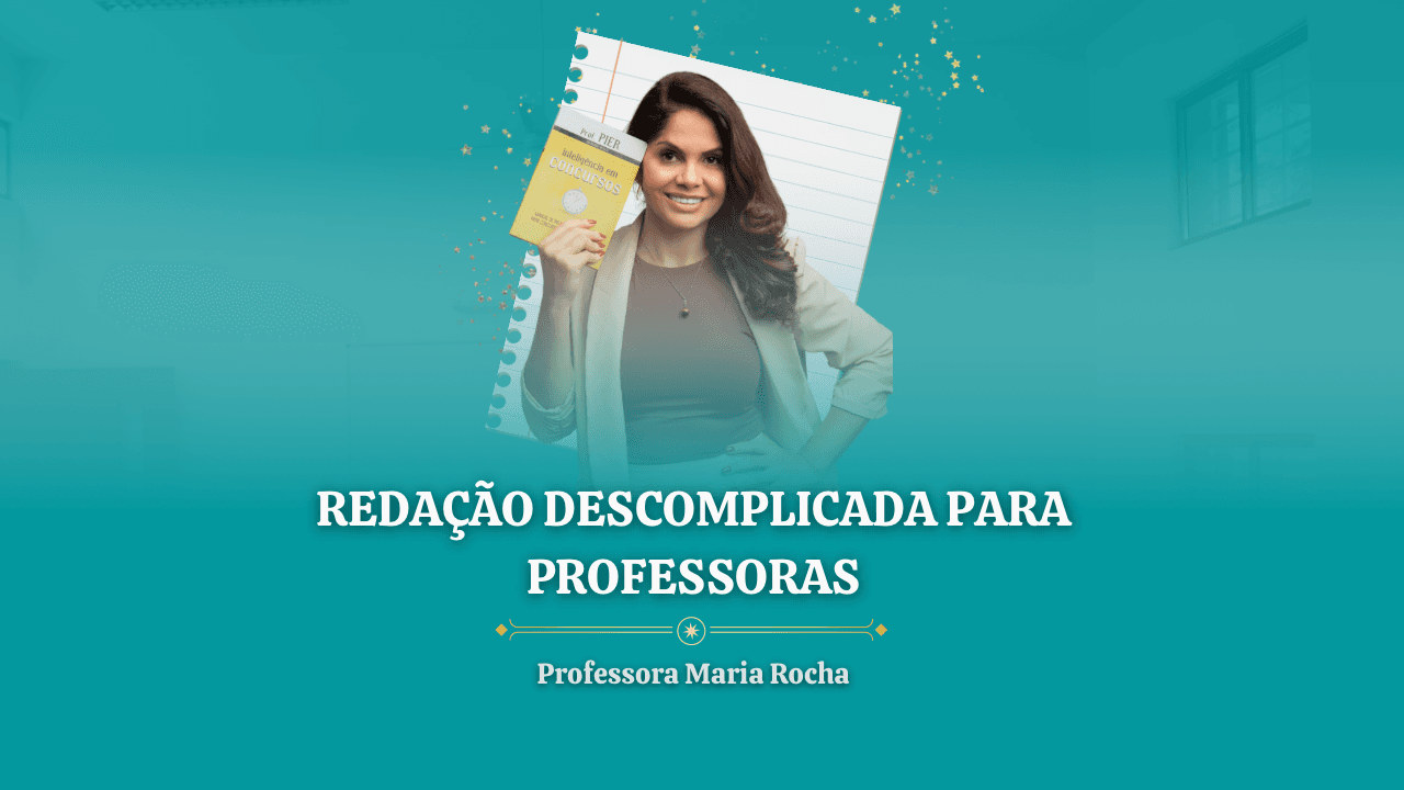 Curso Redação Descomplicada para Professoras