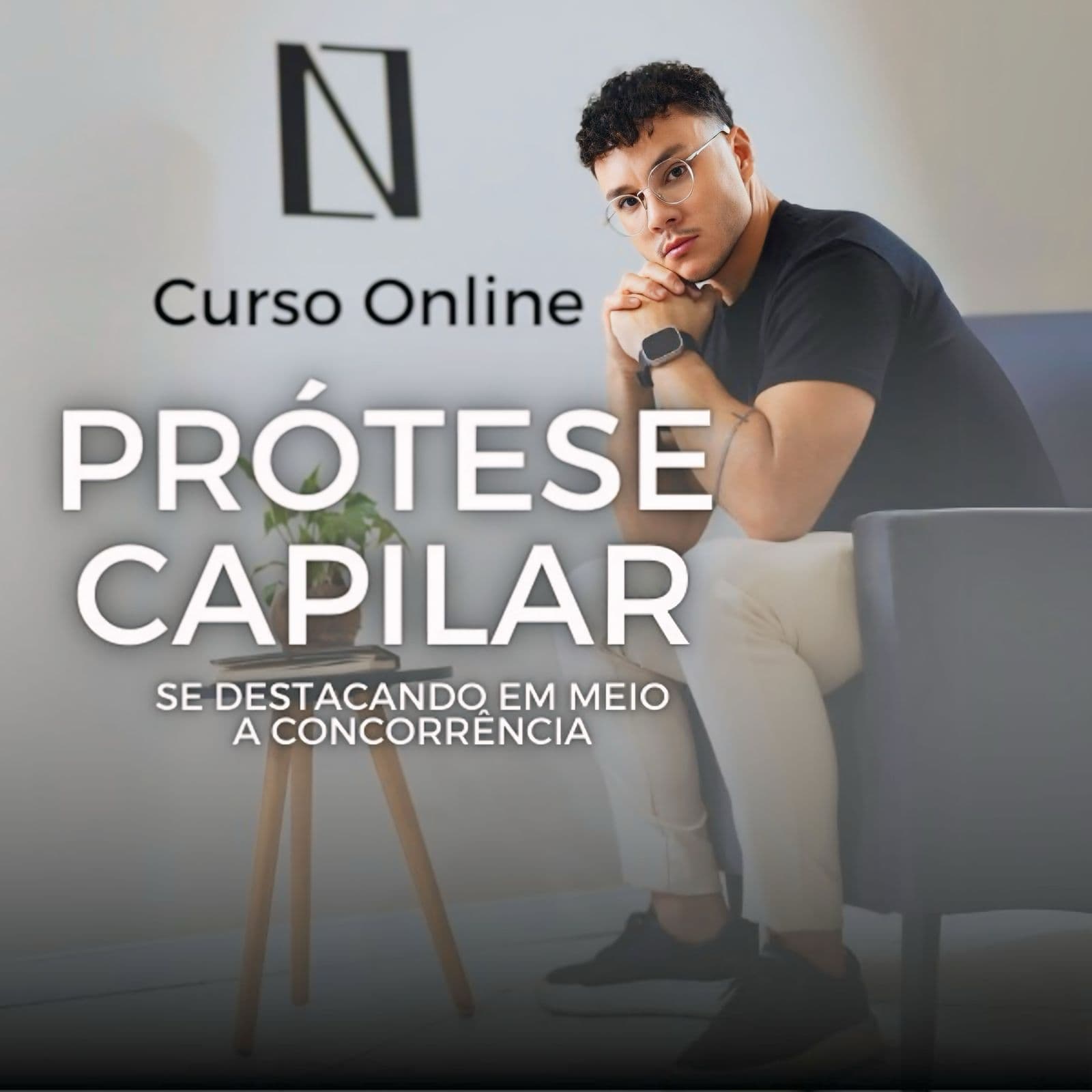 Curso de Prótese Capilar - Se Destacando Em Meio a Concorrência