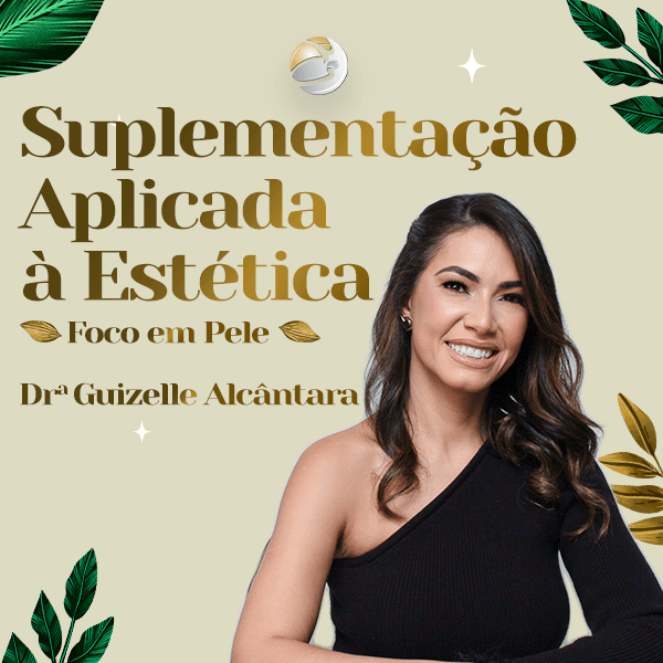Suplementação Aplicada à Estética com Foco em Pele