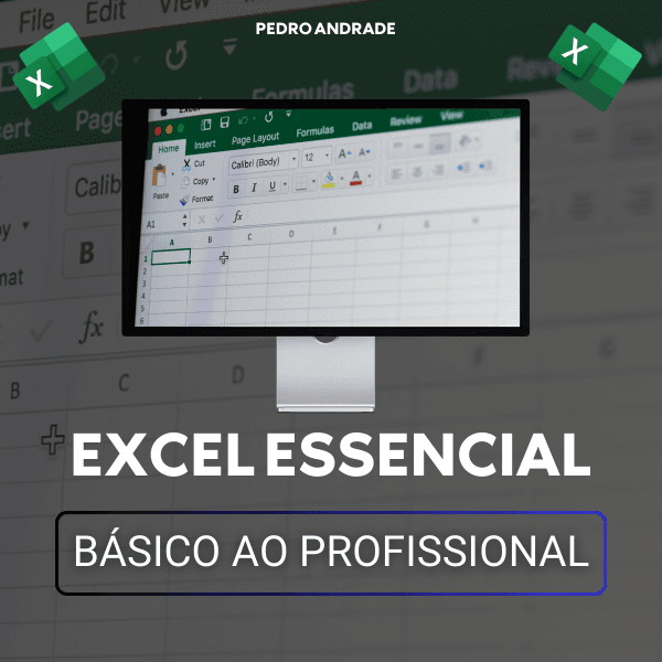 Curso de Excel: Domine o Essencial ao Profissional