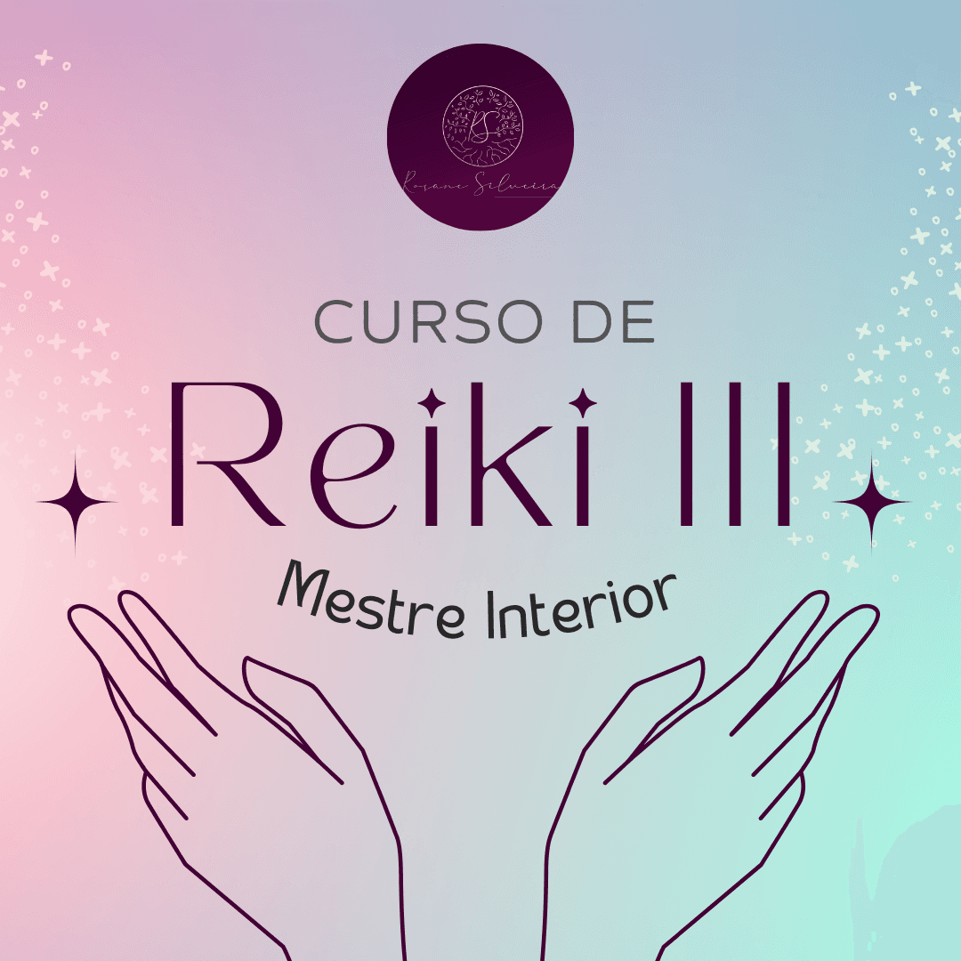 Curso Reiki Nível III - A Realização
