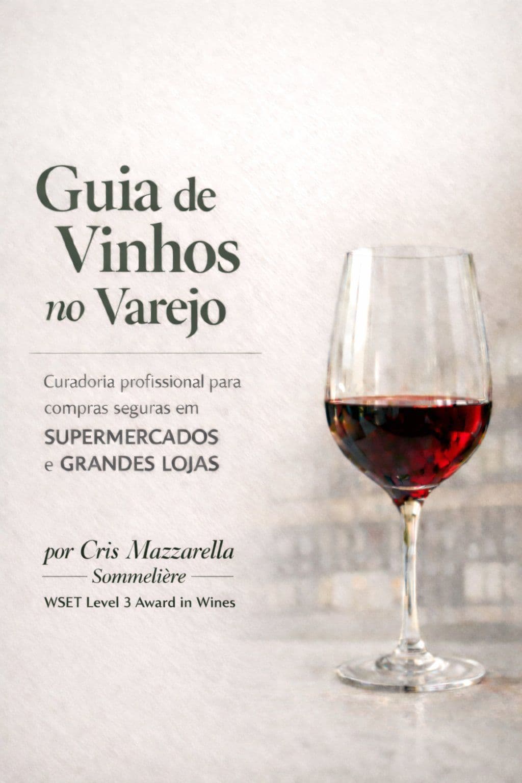 Guia De Vinhos No Varejo - CUSTA MENOS QUE UMA TAÇA DE VINHO!