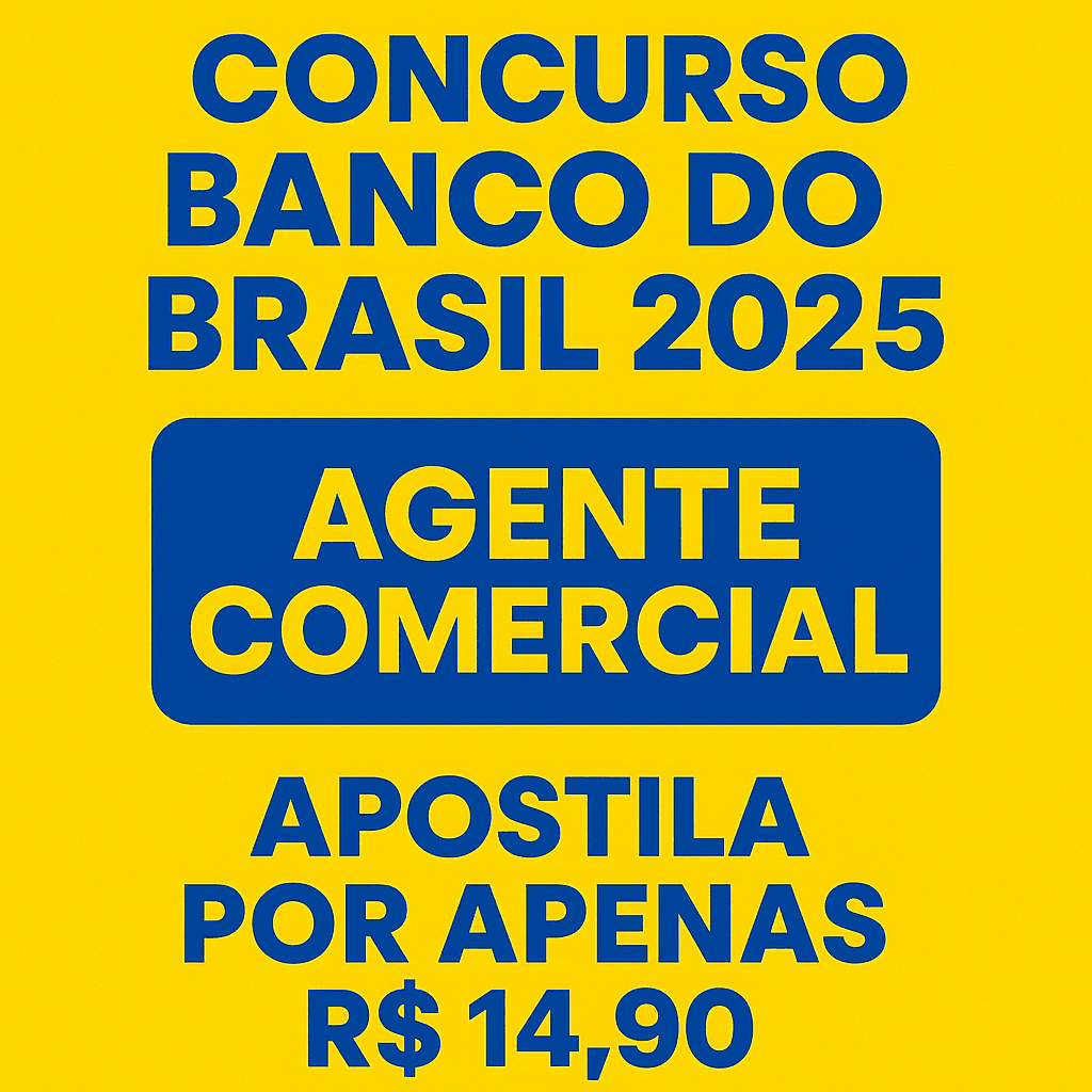 Apostila Concurso Banco do Brasil 2025 – Agente Comercial (Pré-Edital)