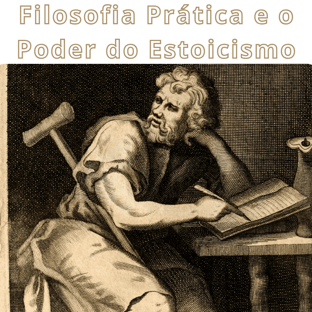 Filosofia Prática e Estoicismo