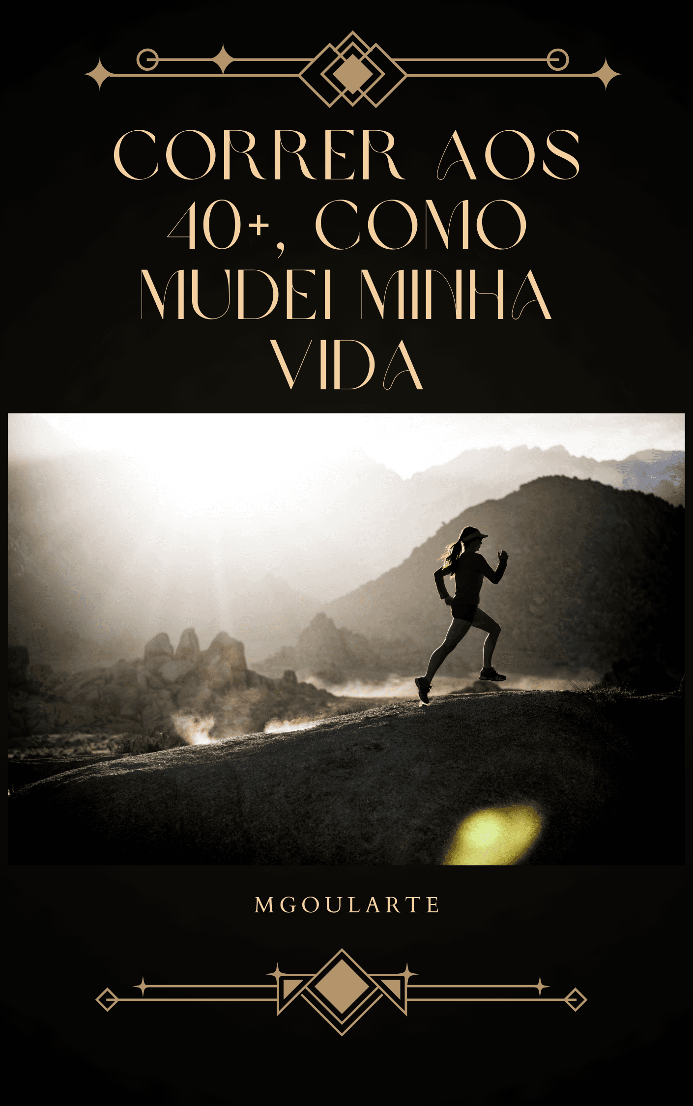 Correr aos 40+ Como Mudei Minha História de Vida