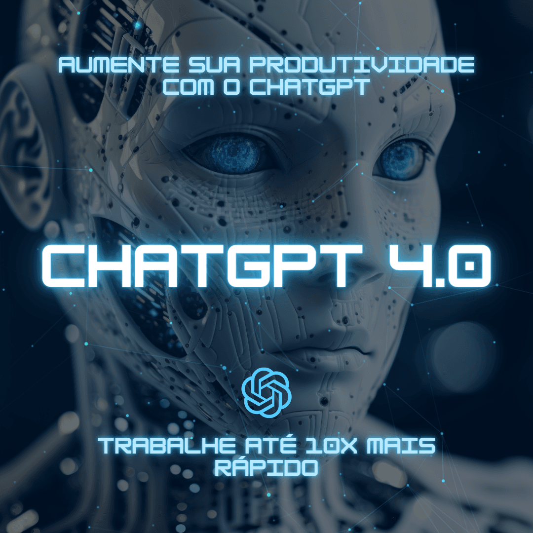 ChatGPT 4.0: Trabalhe Até 10X Mais RÁPIDO! + E-book