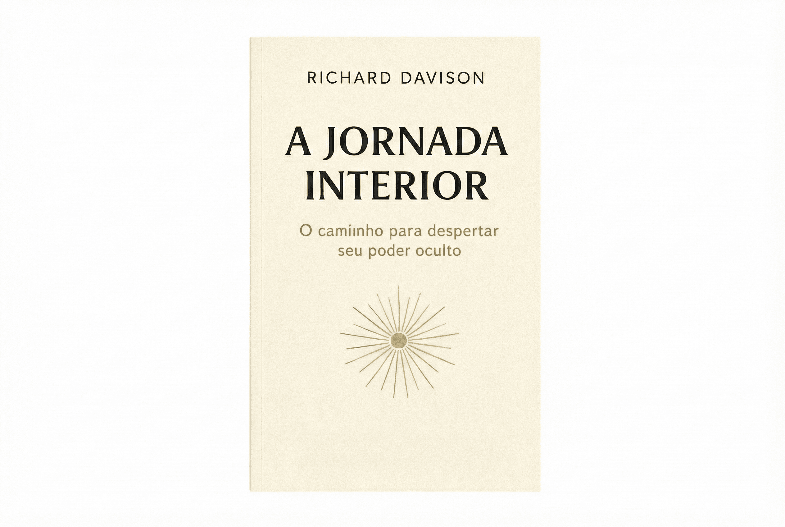 A JORNADA INTERIOR