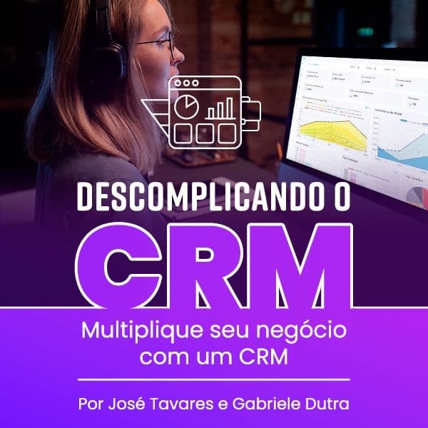 Descomplicando o CRM