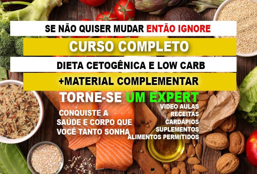 CURSO COMPLETO DIETA CETOGÊNICA/LOWCARB video aulas e material complementar.