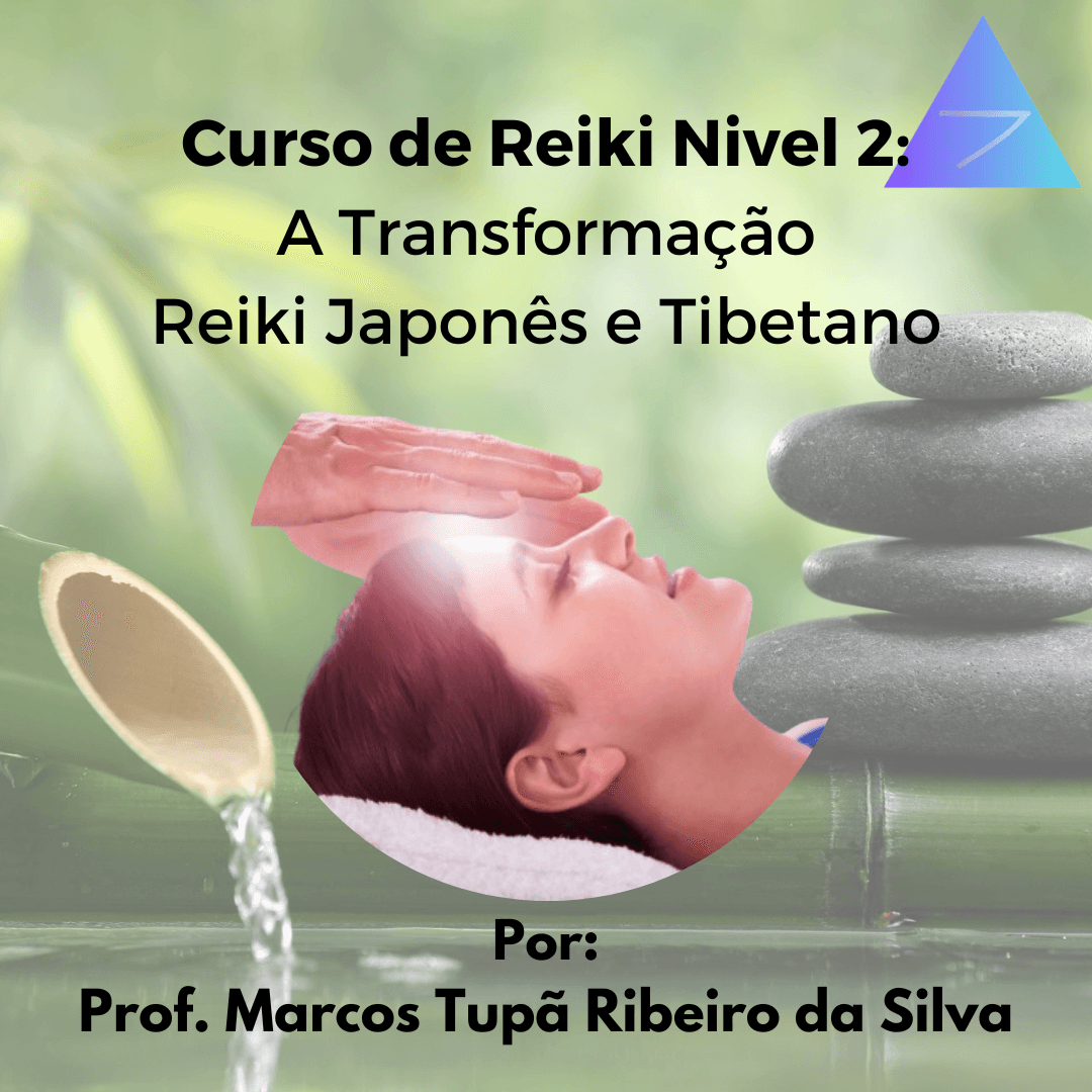 Curso de Reiki Nivel 2 : Okuden - Transformar (Japones e Tibetano)