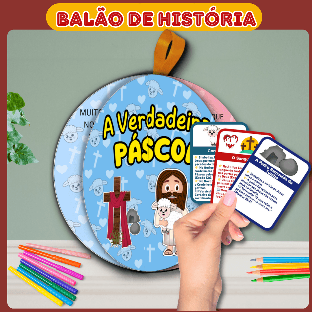 Balão de História A Verdadeira Páscoa Cristã | Recurso para Ministério Infantil