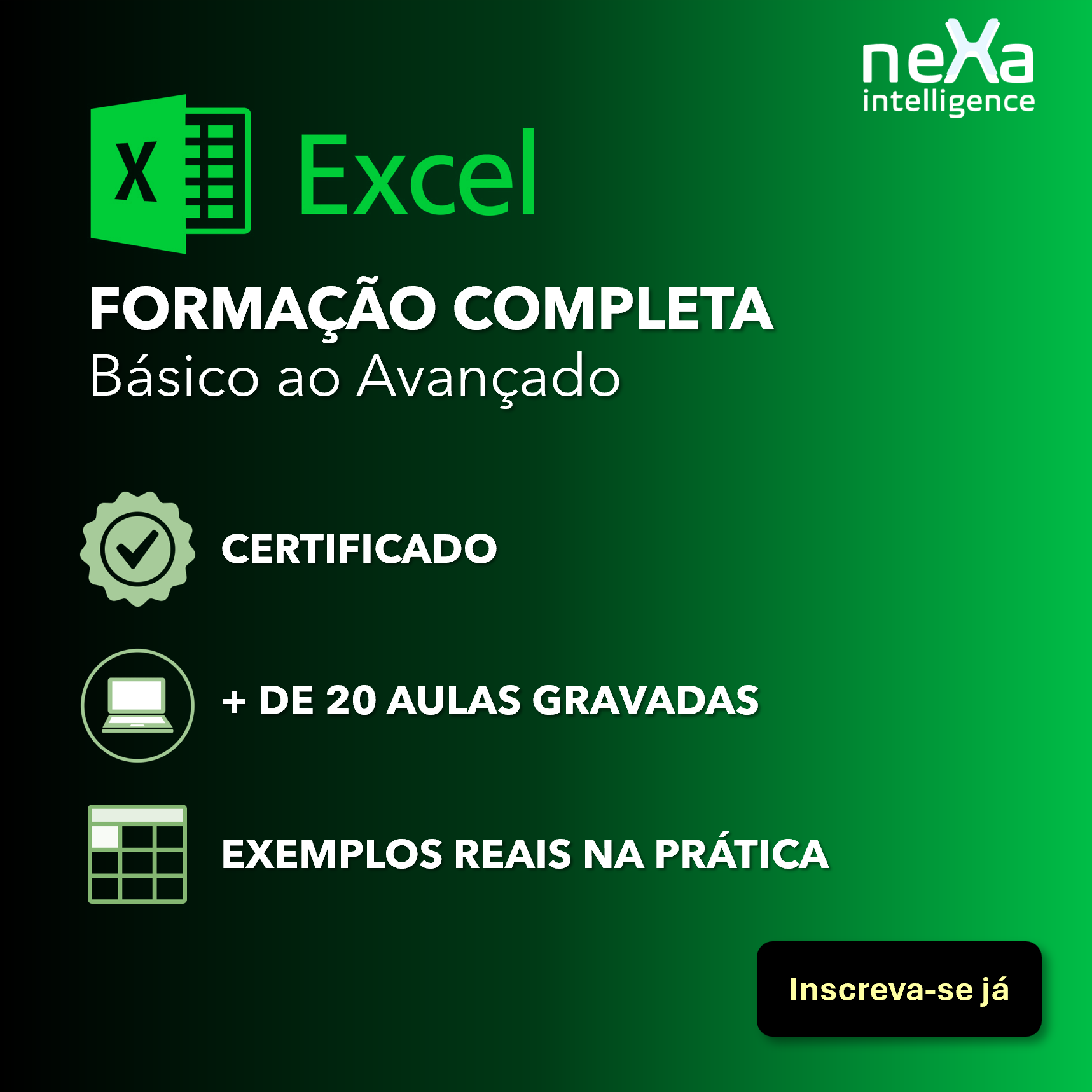 FORMAÇÃO EM EXCEL - Básico ao Avançado (NEXA INTELLIGENCE) + DE 20 AULAS GRAVADAS