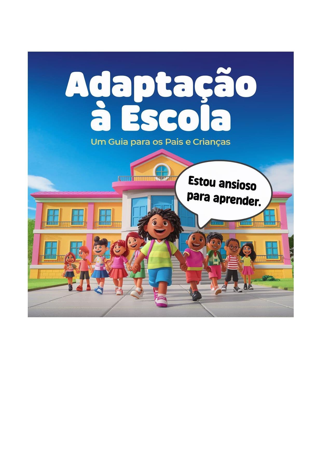 ADAPTAÇÃO ESCOLAR, GUIA PARA PAIS E ALUNOS