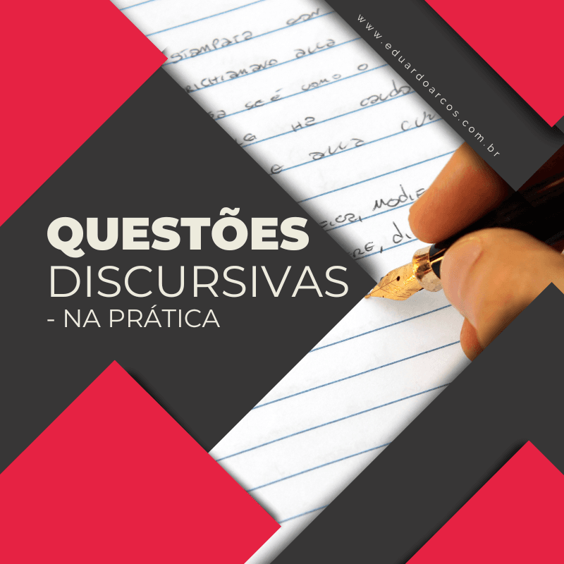 Questões Discursivas na Prática - Delta - Prof. Eduardo Arcos