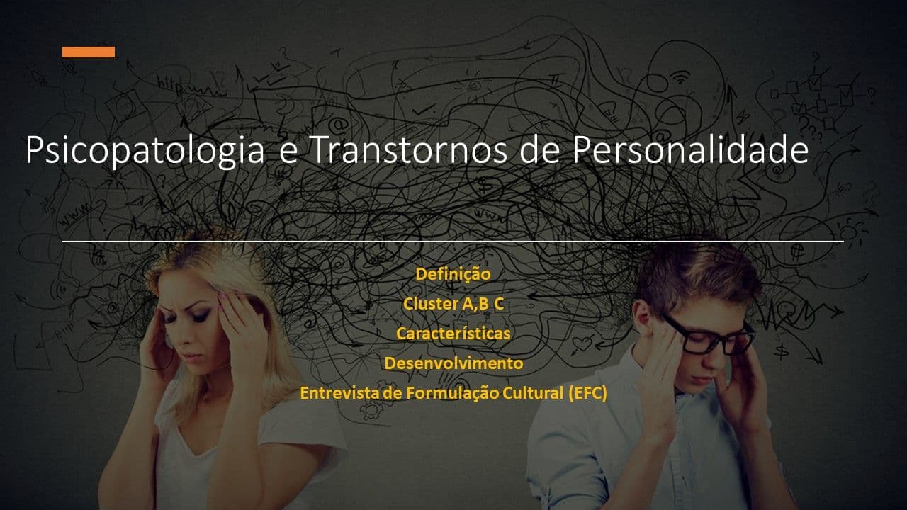 Psicopatologia e Transtornos de Personalidade: Atualização DSM -V TR e CID 11