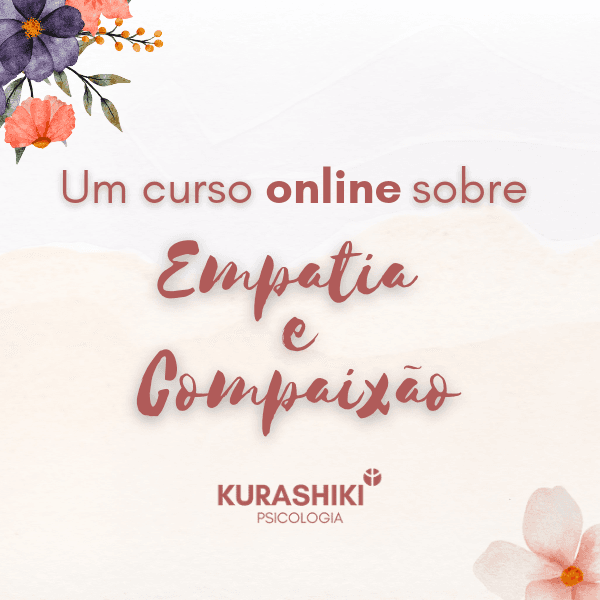 EMPATIA E COMPAIXÃO: um curso prático e acessível