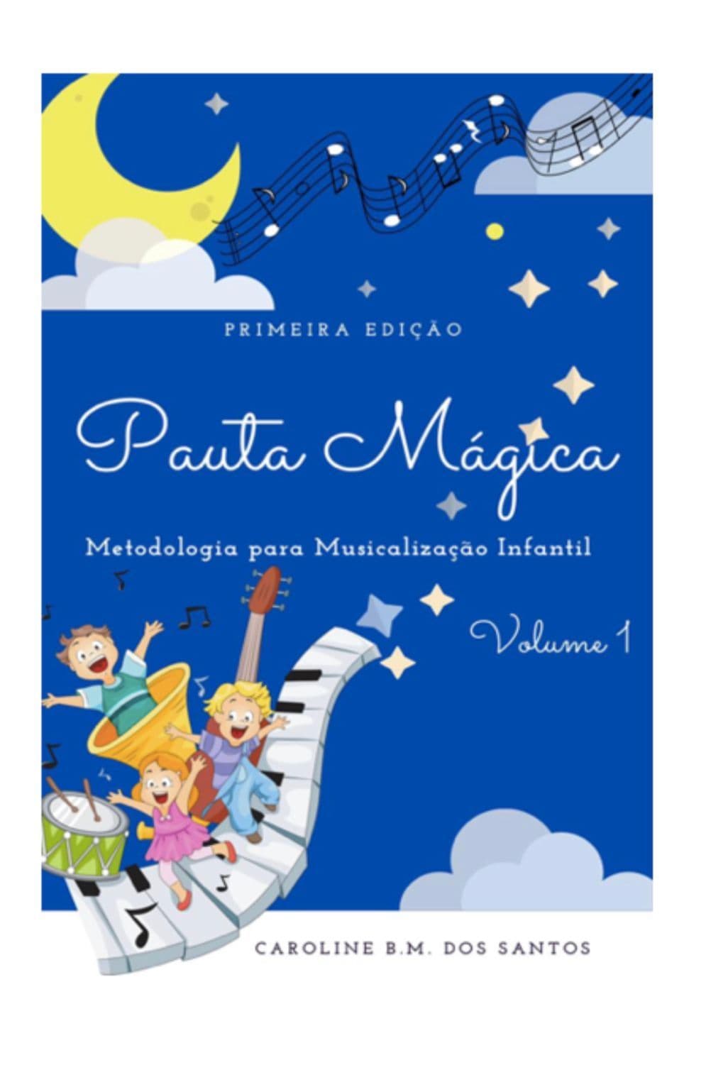 Pauta Mágica - volume 1