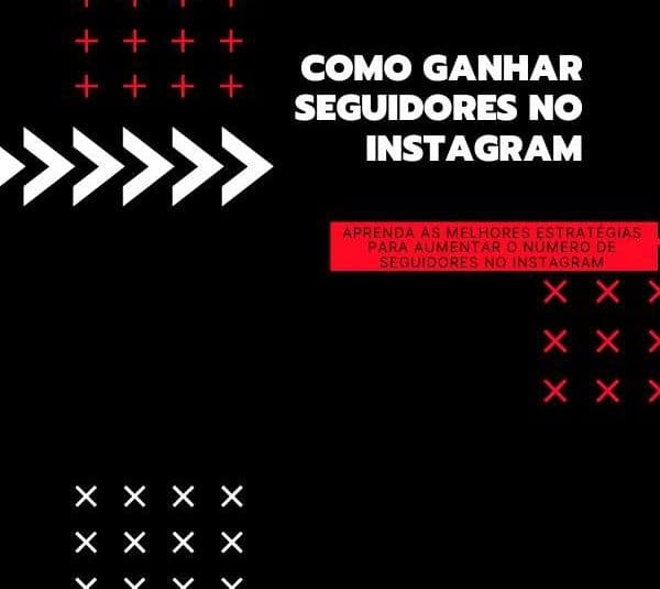 Como Ganhar Seguidores no Instagram