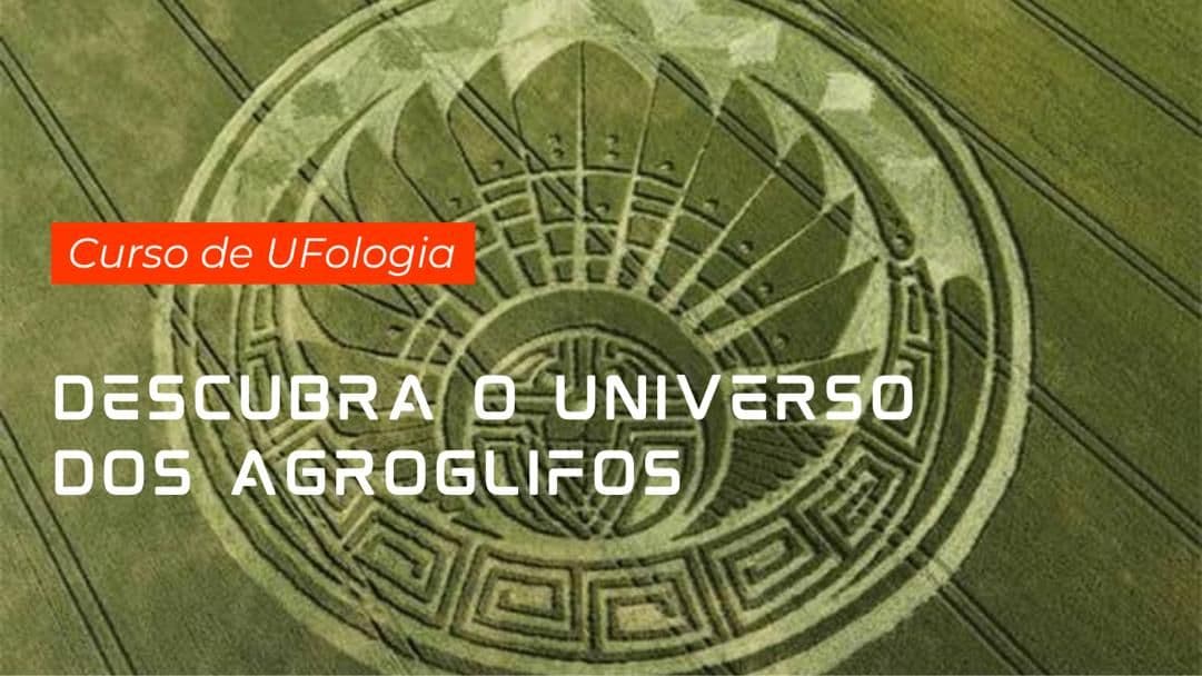 "Desvendando Mistérios Cósmicos: Curso de Ufologia sobre Agroglifos - Mensagens Extraterrestres ou Arte Humana?"