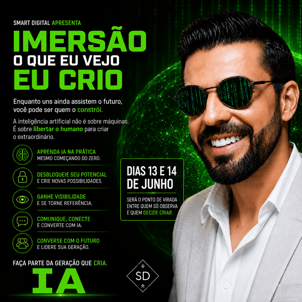 Imersão: O Que Eu Vejo Eu Crio | 13 e 14 de Junho
