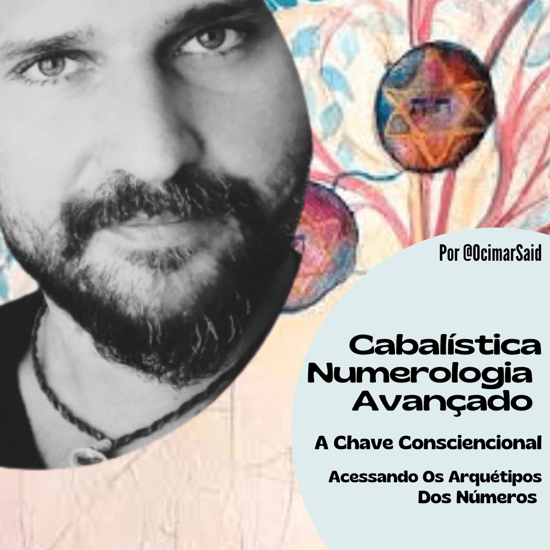 Cabalística Numerologia - Avançada - A Chave Consciencional