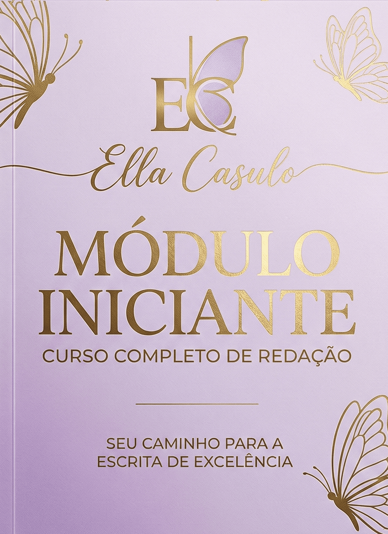CURSO DE REDAÇÃO COM ELLA CASULO- INICIANTE