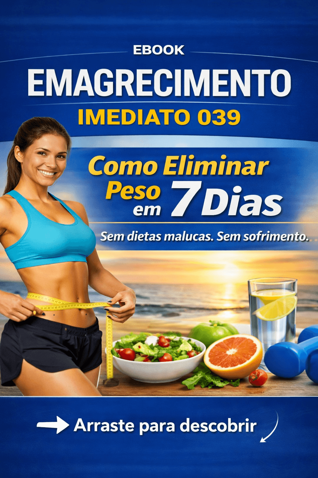 EBOOK – EMAGRECIMENTO IMEDIATO 039 Como Eliminar Peso em 7 Dias com Estratégias Simples e Poderosas