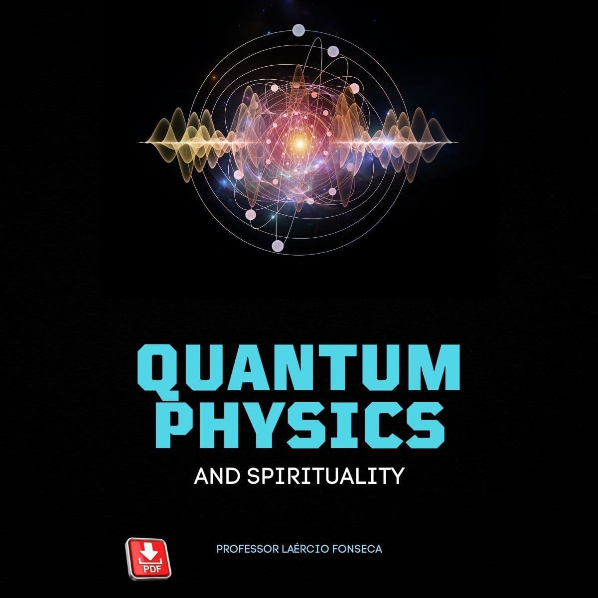 Quantum Physics and Spirituality