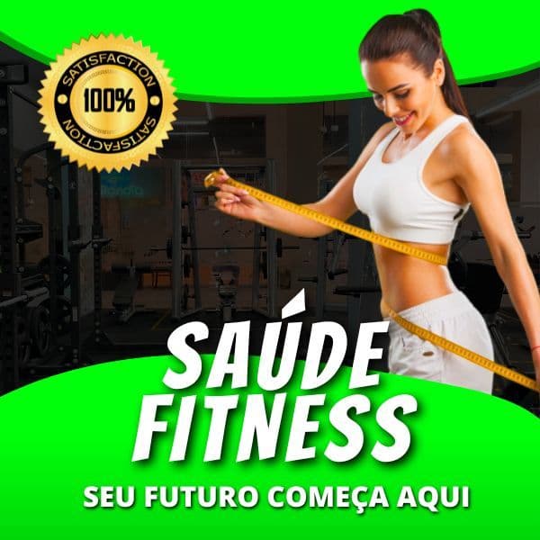 Saúde Fitness - Seu futuro começa aqui